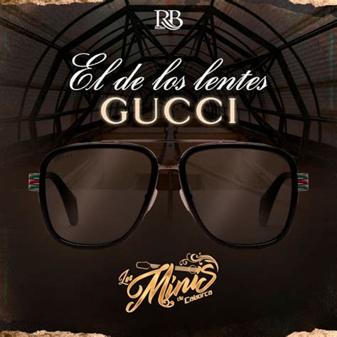 el de los lentes gucci.